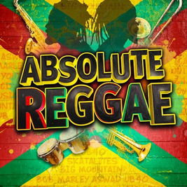 Absolute Reggae Hosted by Johnny 2 Bad