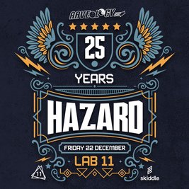 25 Years Of Hazard