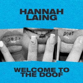 COGO Presents Hannah Laing: Welcome to the Doof