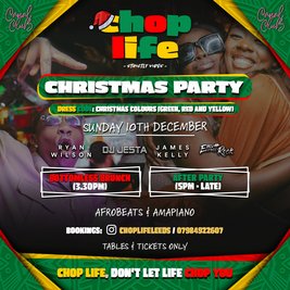 Chop Life - The Christmas Party | Brunch & After Party