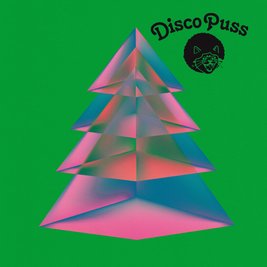 DISCO PUSS presents "Christmas Puss" - End of Term Party