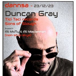 Dannsa Presents: Duncan Gray