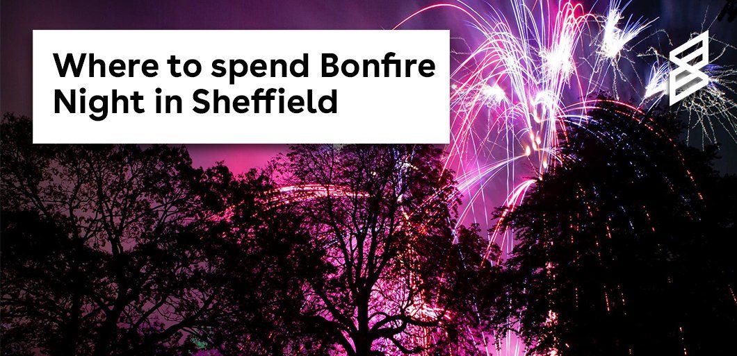 The Best Bonfire Night and Firework Events in Sheffield