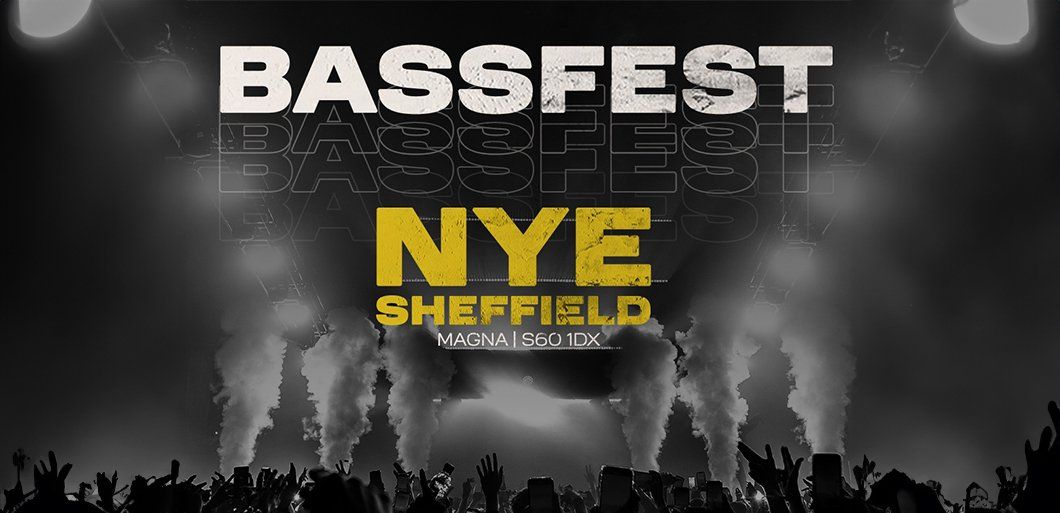 Last chance to sign up for Bassfest NYE Sheffield: Tickets live tomorrow