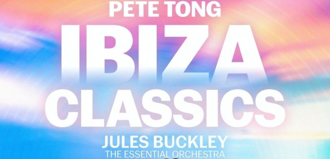 Pete Tong to bring Ibiza Classics to Herrington