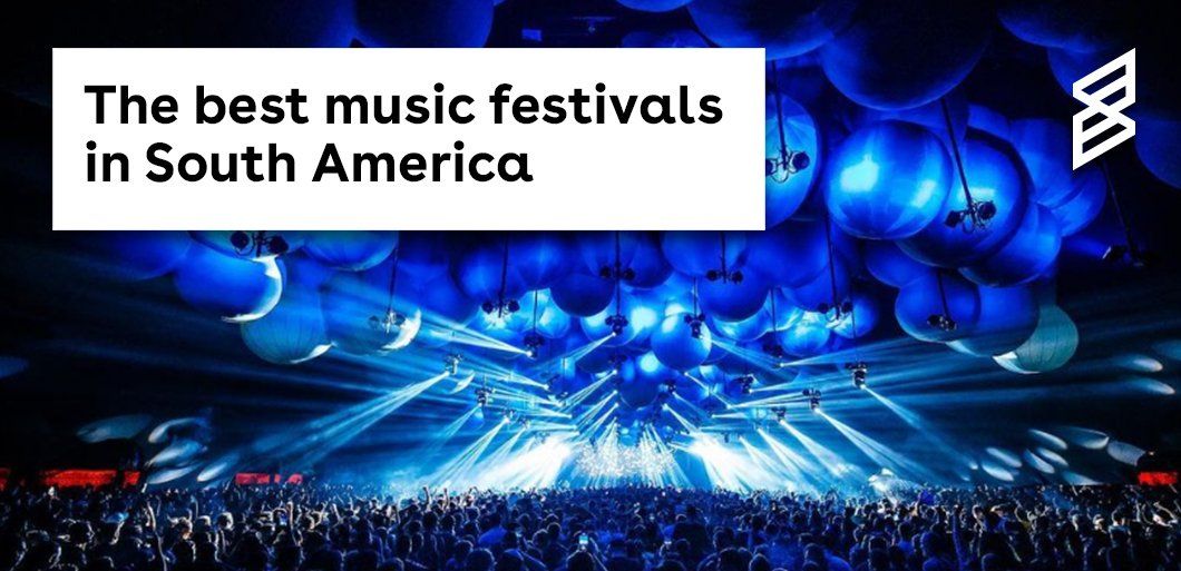 The best music festivals in South America
